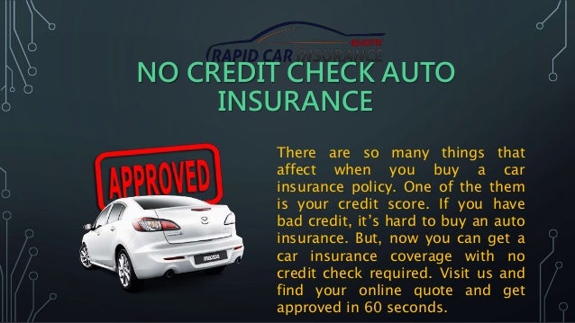 Car insurance without credit check Car insurance without credit check